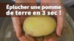 Comment éplucher une pomme de terre en 3 secondes ? Une astuce géniale