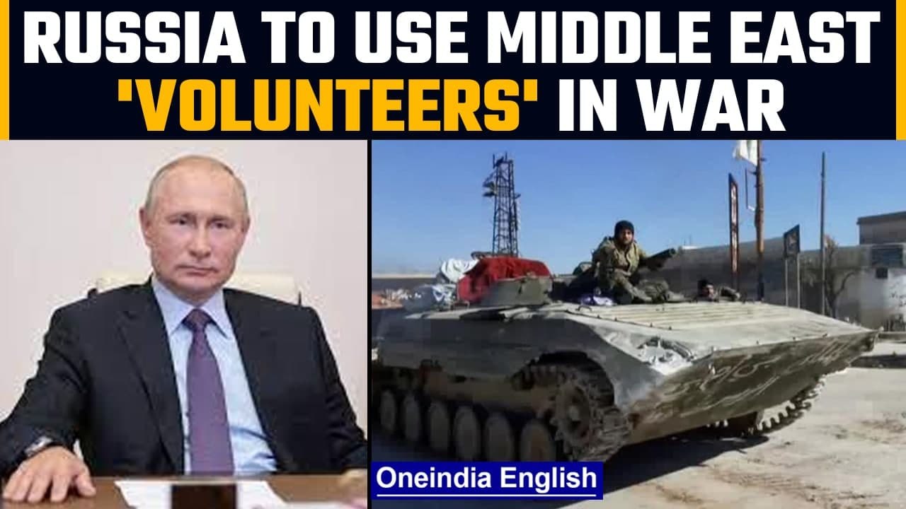 Russia recruits 16,000 middle eastern 'volunteers' to fight in Ukraine | Oneindia News