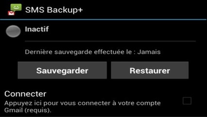 SMS Backup (Android) : comment sauvegarder et restaurer ses SMS et ses contacts ?