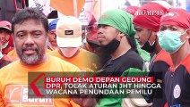 Partai Buruh Tolak Pemilu 2024 Ditunda, Gelar Aksi Depan Gedung DPR RI