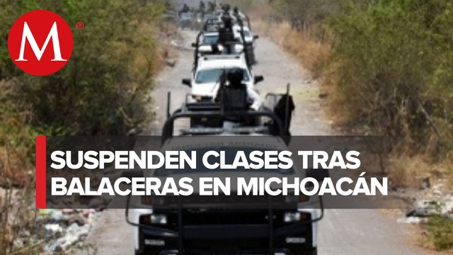Suspenden clases tras hechos violentos en San Juan Nuevo, Michoacán