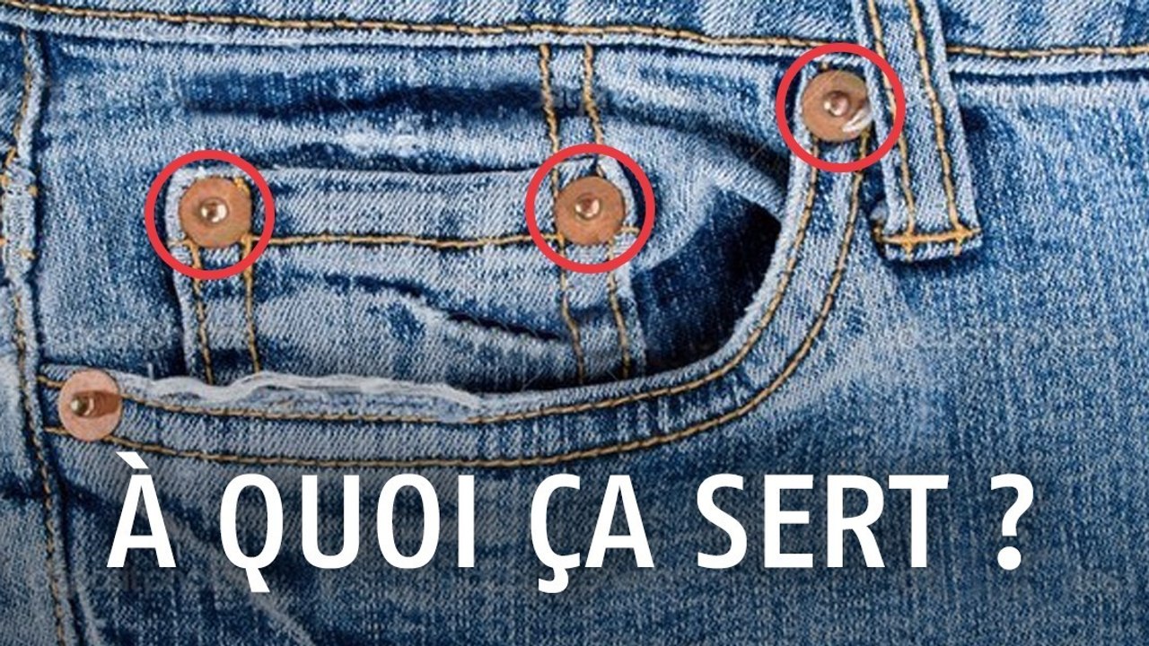 À quoi servent les petits boutons qui se trouvent sur les poches de vos jeans ?