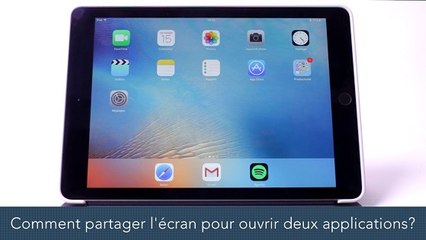 iPad Pro : Comment ouvrir deux applications en simultané ?