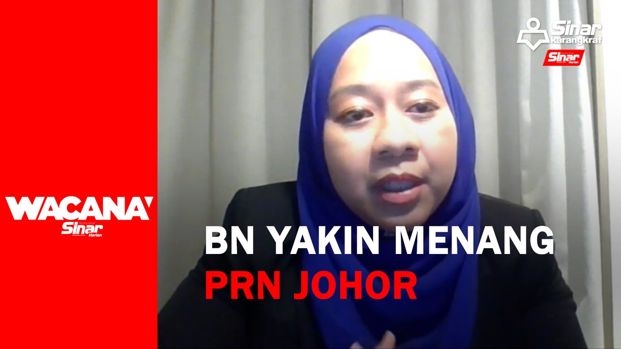 [SHORTS] BN yakin menang PRN Johor