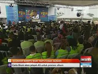 Equador mampu buat keputusan sendiri