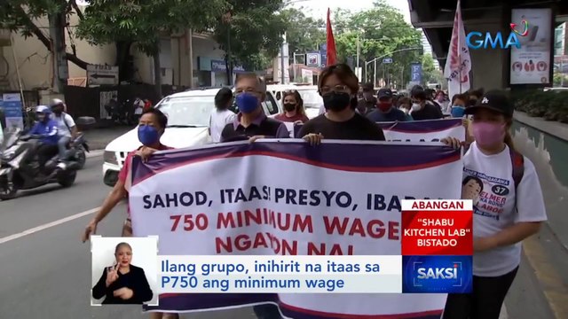 Ilang grupo, inihirit na itaas sa P750 ang minimum wage | Saksi