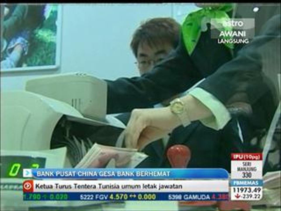 Bank pusat China gesa bank berhemat