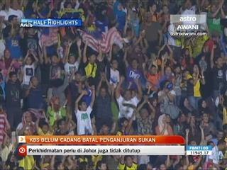 KBS belum cadang batal penganjuran sukan