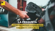 ¿Cómo encontrar la gasolinera más barata cerca de ti?