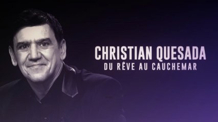 Affaire Christian Quesada : C8 va diffuser un documentaire avec de nouveaux témoignages choc