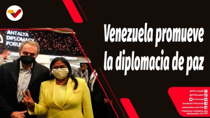 Tras la Noticia | Gobierno Nacional promueve la diplomacia bolivariana de paz