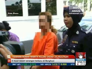 Tahanan reman wanita keldai dadah dilanjutkan