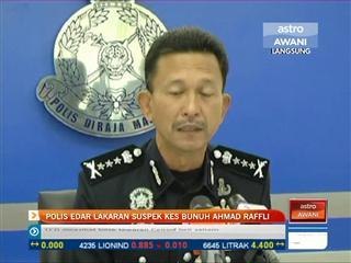 Polis edar gambar suspek kes bunuh Ahmad Raffli