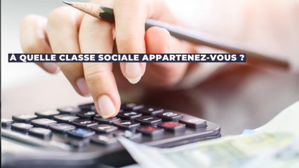 Argent : à quelle classe sociale appartenez-vous ? Voici la réponse