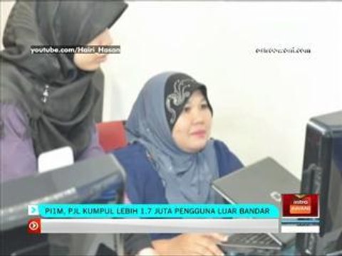 PI1M, PJL kumpul lebih 1.7 juta pengguna luar bandar