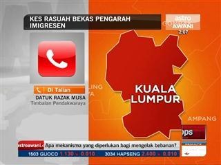 Kes rasuah bekas Pengarah Imigresen
