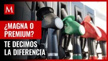 ¿Por qué la gasolina Premium es más cara que la Magna? Esta es la razón