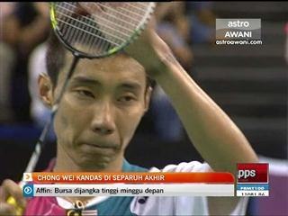 Lee Chong Wei kandas di separuh akhir