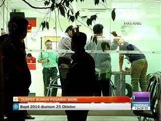 Suspek bunuh pegawai bank