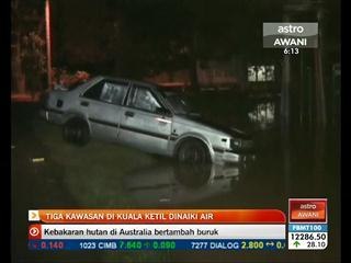 Tiga kawasan di Kuala Ketil dinaiki air