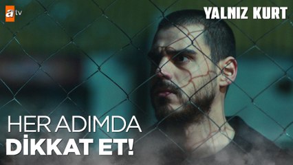 Cehennemin yolları iyi niyet taşlarıyla örülüdür  - Yalnız Kurt 7. Bölüm