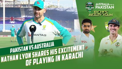 Nathan Lyon shares his excitement of playing in Karachi | PCB | MM2T