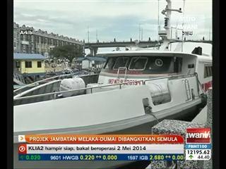 Projek Jambatan Melaka-Dumai dibangkitkan semula