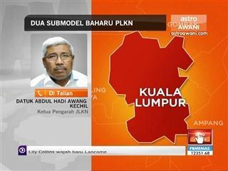 Dua submodel baharu PLKN - Ketua Pengarah JLKN