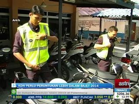 KDN perlu peruntukan lebih dalam Bajet 2014