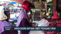 Sepi Pembeli, Omzet Pedagang Daging Sapi Menurun Karena Harga Semakin Tinggi