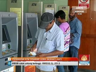 Pengguna ATM disaran lebih berhati-hati