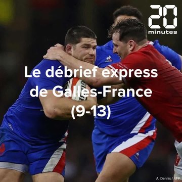 Rugby : Le débrief de Pays de Galles - France (9-13)