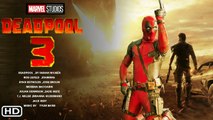Deadpool 3 Trailer (2021) Marvel, Release Date, Cast, MCU New Superhero Character, Ryan Reynolds