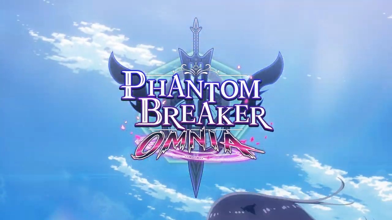 Phantom Breaker Omnia Trailer