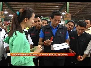 Tinjauan harga barang di pasar borong Selayang