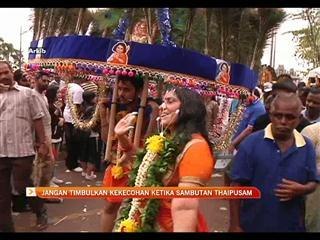 Jangan timbulkan kekecohan semasa Thaipusam