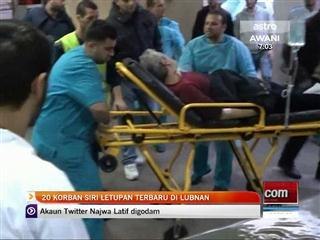 20 korban siri letupan terbaru di Lubnan