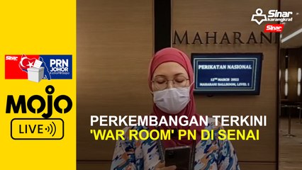 Perkembangan terkini  'war room' PN di Senai