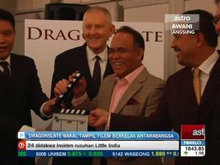 Dragonslate bakal tampil filem berkelas antarabangsa