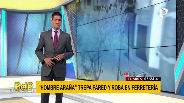 Tumbes: “Hombre Araña” trepa pared y roba en ferretería