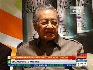 Tun M: Kerajaan perlu tanggung inflasi