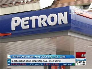 Petron labur lebih ASD 1 bilion bagi naik taraf