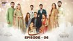 Angna Episode 6 - 12th March 2022 - ARY Digital Drama