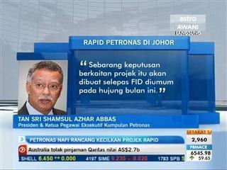 Petronas nafi rancang kecilkan Projek RAPID