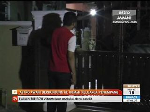 Astro Awani berkunjung ke rumah keluarga penumpang