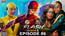 The Flash Season 8 Episode 6 Trailer (2021) CW, Release Date,Cast, The Flash 8x06 Ending Explained