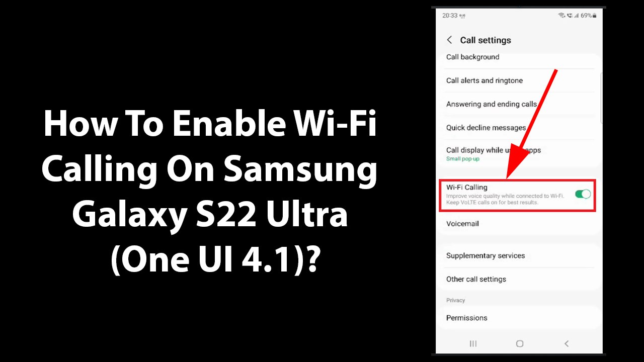 How To Enable WiFi Calling On Samsung Galaxy S22 Ultra (One UI 4.1