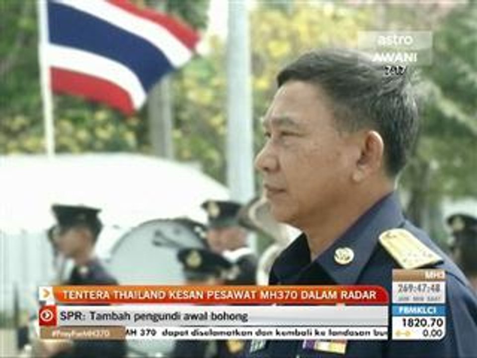 Tentera Thailand kesan pesawat MH370 dalam radar