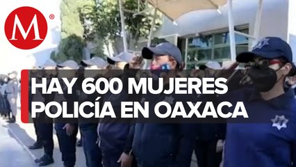En Oaxaca se integró “Policía Femenina” por 69 mujeres
