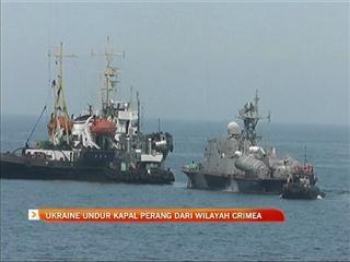 Ukraine undur kapal perang dari Crimea